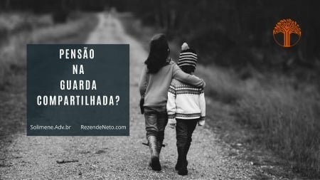 Guarda compartilhada paga pensão alimentícia?