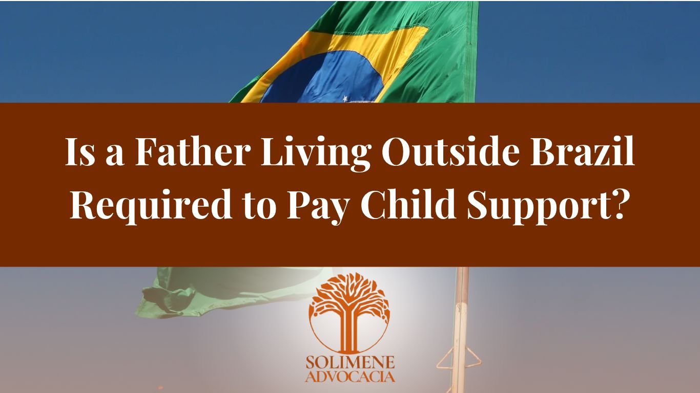 Is a father living abroad required to pay child support?